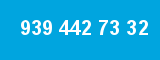 939 442 73 32